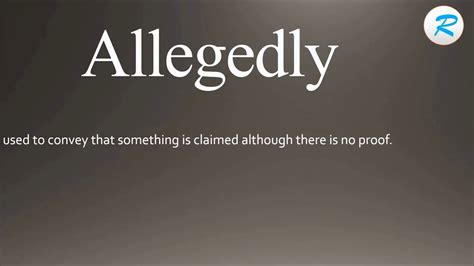 allegedly pronunciation in english|plural for alleged.